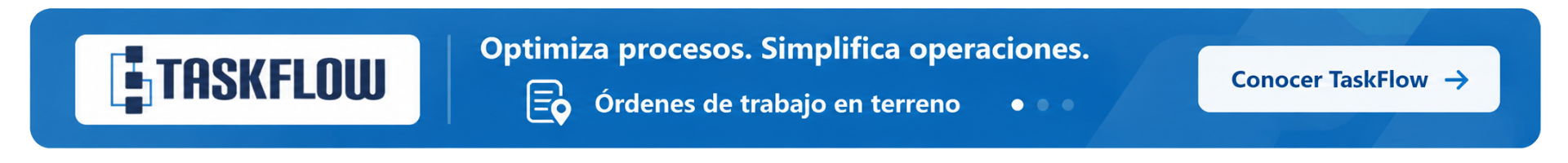 TaskFlow: órdenes de trabajo en terreno